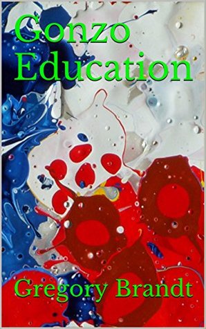 Autographed Copy of Gonzo Education